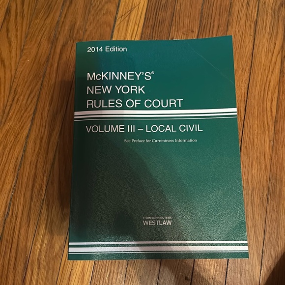 2014 mckinney's new york rules of court volume 3 local civil3 Books